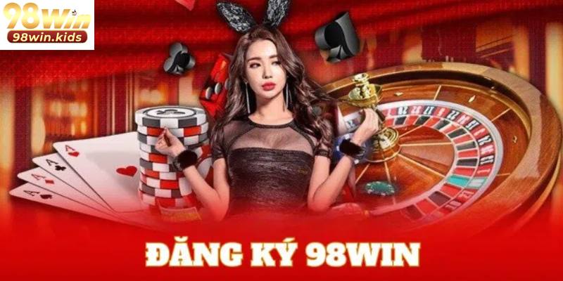 98WIN 🎖️ Link Vào Nhà Cái 98WIN.COM Đăng Nhập | Đăng Ký +98K 98WIN 🎖️ Link Vào Nhà Cái 98WIN.COM Đăng Nhập | Đăng Ký +98K
