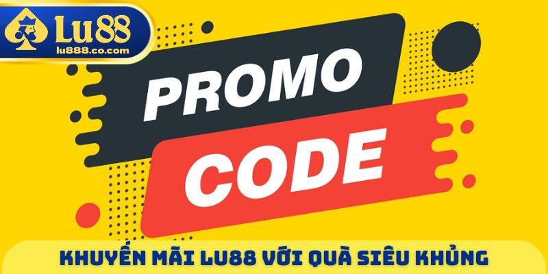 Khuyến Mãi LU88 - Ưu Đãi Khủng Cho Mọi Thành Viên