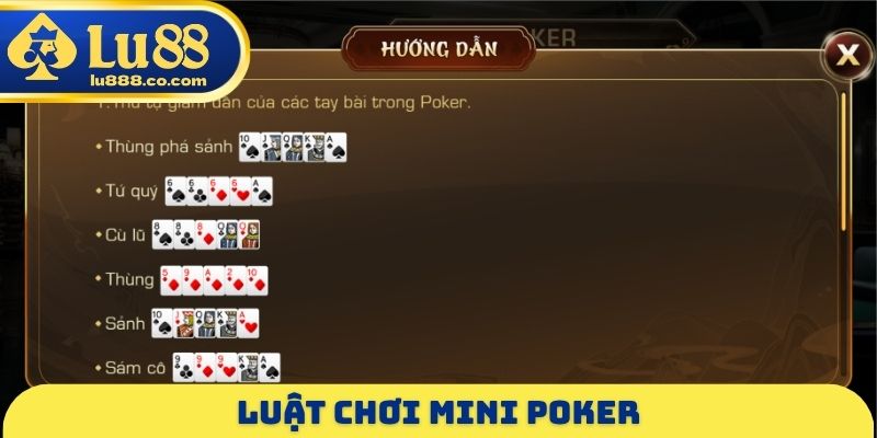 Mini Poker LU88 - Luật Chơi Chính Xác Cần Tìm Hiểu Kỹ Càng