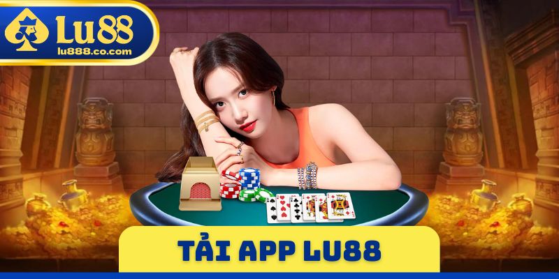 Tải App Lu88 - Hướng Dẫn Cài Đặt Ứng Dụng Nhanh Gọn 2026